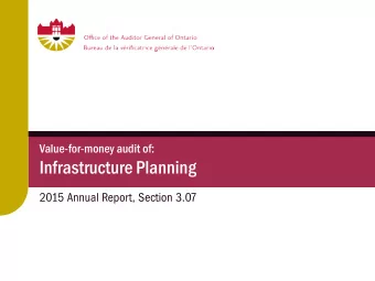 Infrastructure Planning  2015 Annual Report, Section 3.07  Background  Ontarios public