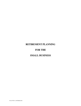 RETIREMENT PLANNING  FOR THE  SMALL BUSINESS  PI-1157595 v1 0950000-0102  II.  INCOME AND TRANSFER