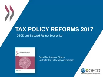 Second edition of Tax Policy Reforms  Tax reforms implemented, legislated or  announced in 2016