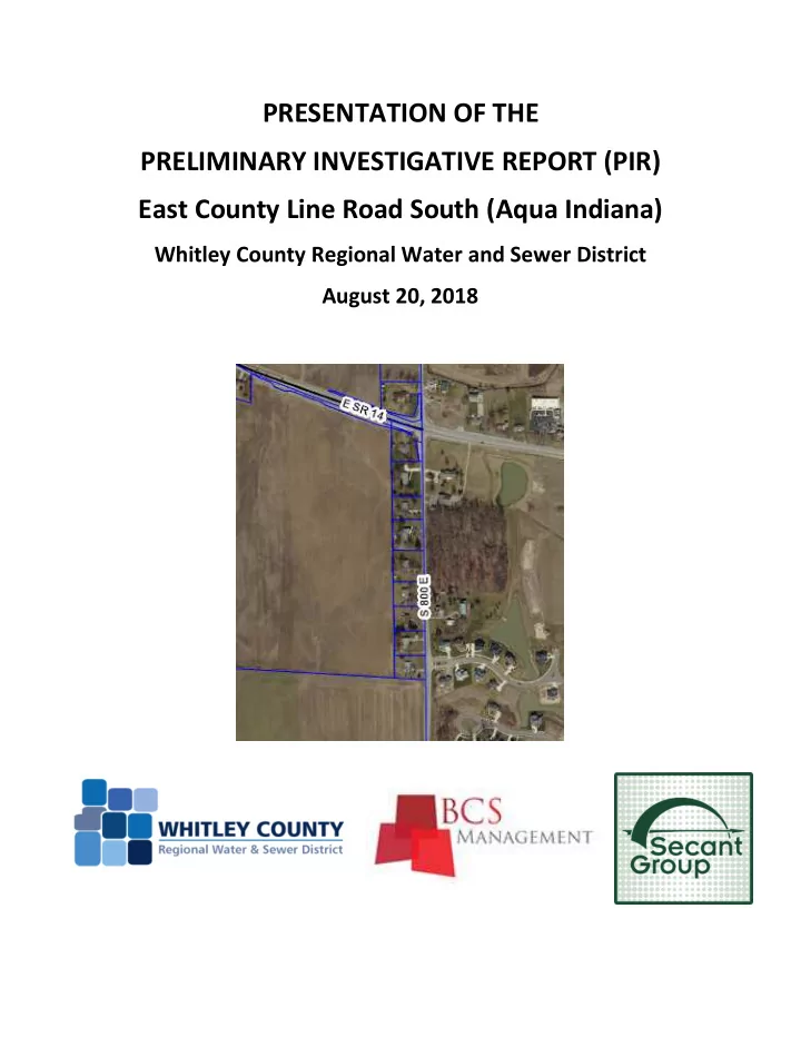 presentation of the preliminary investigative report pir