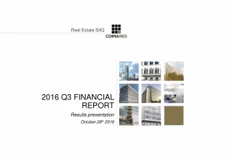 2016 Q3 FINANCIAL  REPORT  Results presentation October 26 th 2016  AGENDA  COIMA RES Key