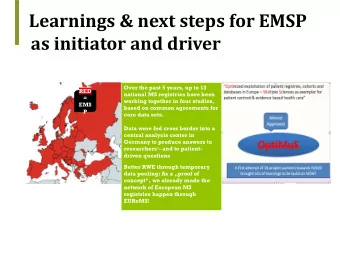 Learnings &amp; next steps for EMSP  as initiator and driver :  Over the past 5 years, up to 13