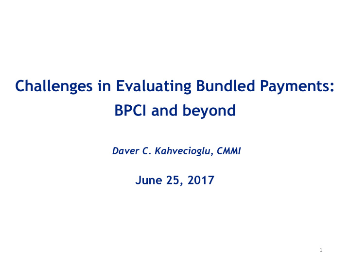 challenges in evaluating bundled payments
