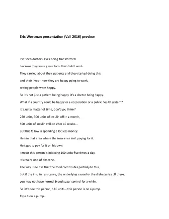 Eric  Westman  presenta.on  (Vail  2016)  preview    I've  seen  doctors'