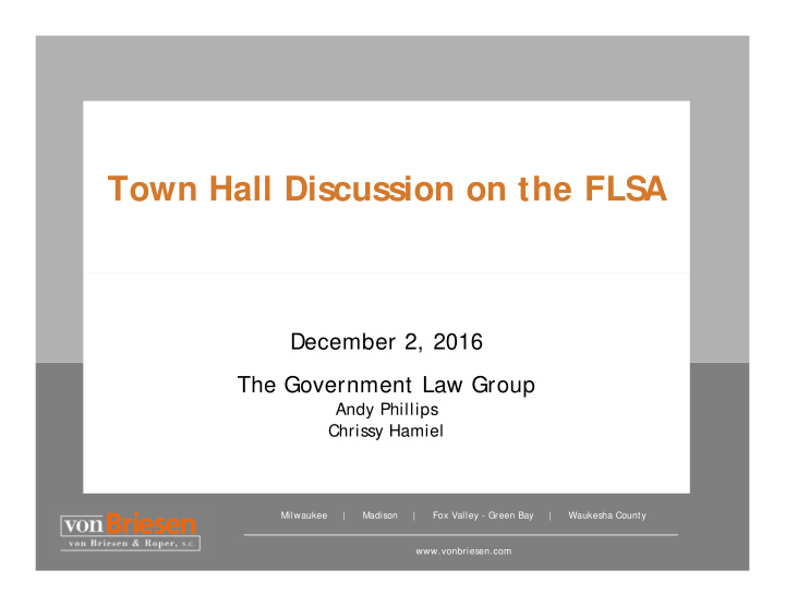 town hall discussion on the flsa