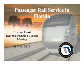 Passenger Rail Service in  Passenger Rail Service in  Florida  Florida  Treasure Coast  Treasure