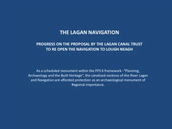 THE LAGAN NAVIGATION  PROGRESS ON THE PROPOSAL BY THE LAGAN CANAL TRUST  TO RE OPEN THE NAVIGATION