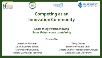 Competing as an  Innovation Community  Some things worth knowing  Some things worth considering
