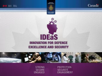 New Defence Perspective  Innovative technology, knowledge, problem solving  are critical for Canada