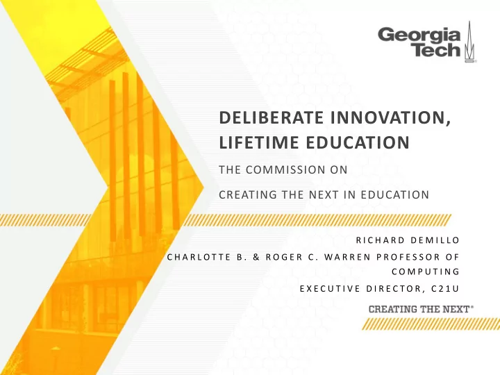 deliberate innovation lifetime education