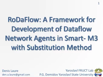 RoDaFlow: A Framework for  Development of Dataflow  Network Agents in Smart- M3 with Substitution