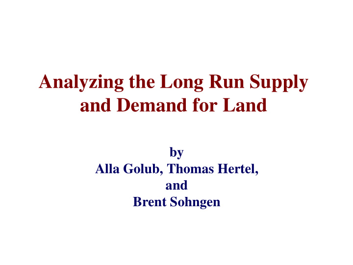 analyzing the long run supply and demand for land