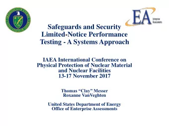 Testing - A Systems Approach  IAEA International Conference on  Physical Protection of Nuclear