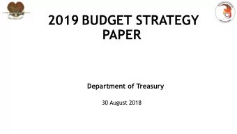 PAPER  Department of Treasury  30 August 2018  Outline  Update on State of the Economy