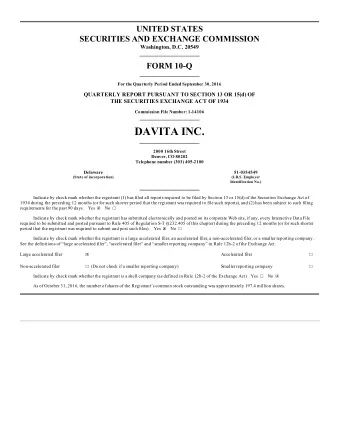 DAVITA INC.  2000 16th Street  Denver, CO 80202  Telephone number (303) 405-2100  Delaware