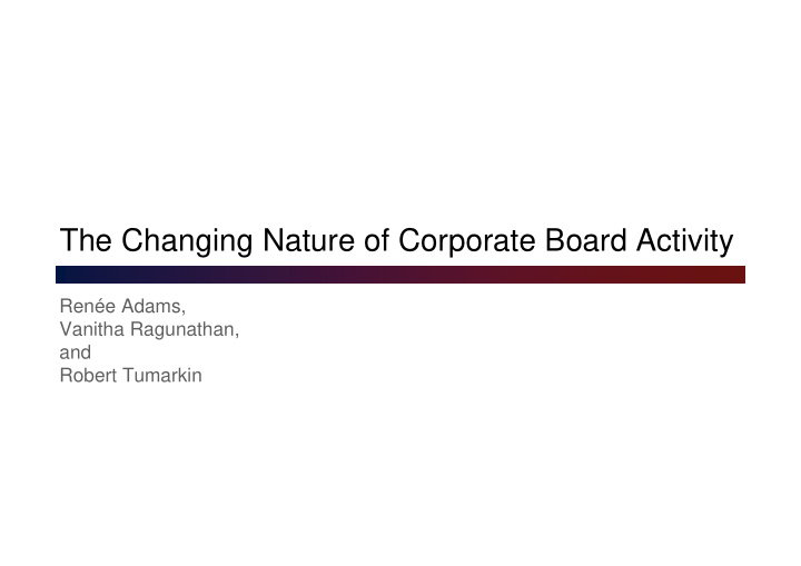 the changing nature of corporate board activity