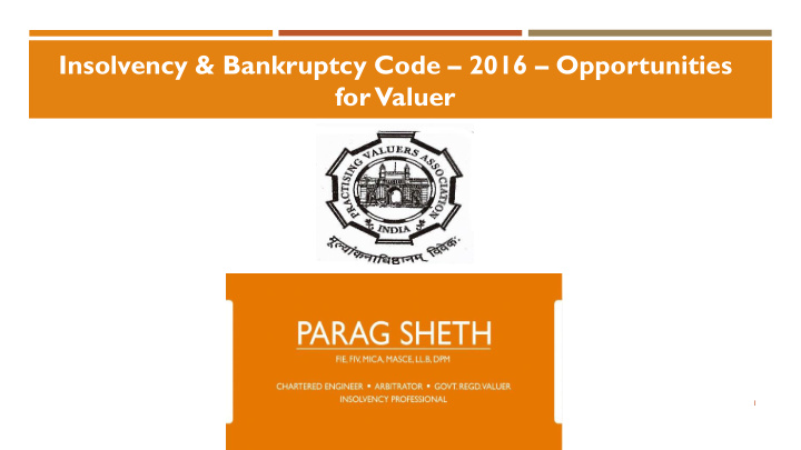 insolvency bankruptcy code 2016 opportunities for valuer
