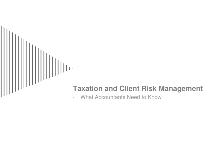 taxation and client risk management