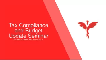 Tax Compliance  and Budget  Update Seminar  ASPIRE BUSINESS PARTNERSHIP LLP  Tax Compliance &amp;