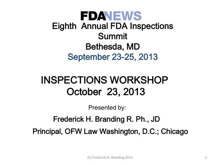 inspec pections w s worksh shop october ber 23 23 2013