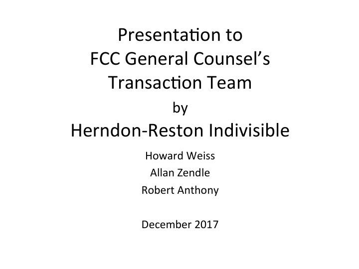 presenta on to fcc general counsel s transac on team by