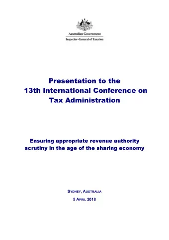 Presentation to the  13th International Conference on  Tax Administration  Ensuring appropriate