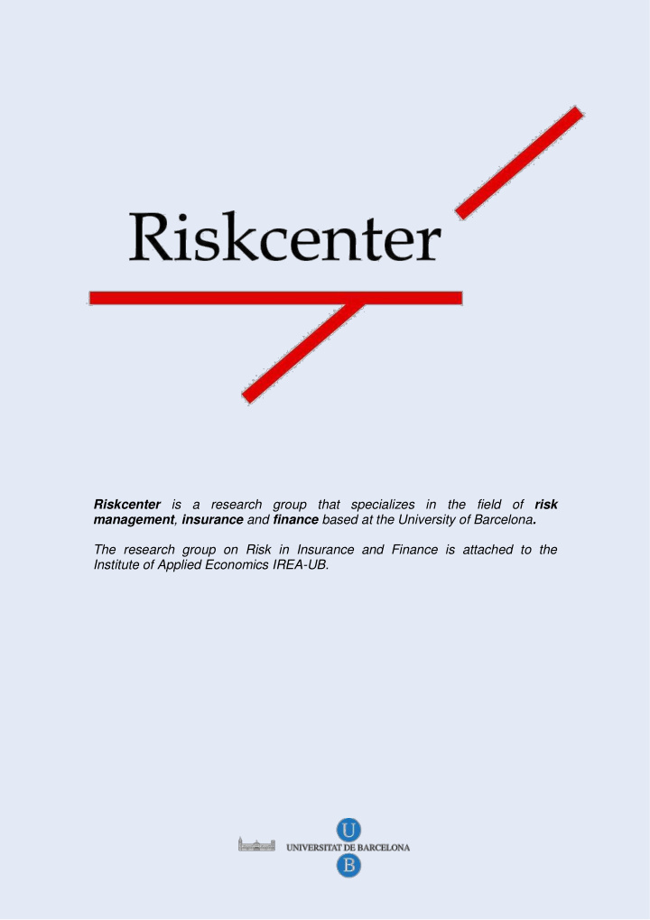 riskcenter is a research group that specializes in the