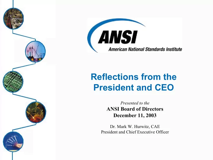 reflections from the president and ceo
