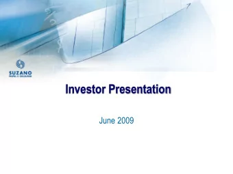 Investor Presentation  June 2009  Disclaimer  Certain statements in this presentation may