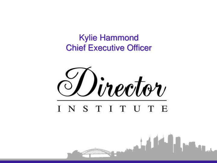 chief executive officer welcome to director institute