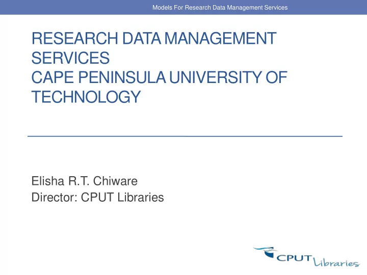 elisha r t chiware director cput libraries models for