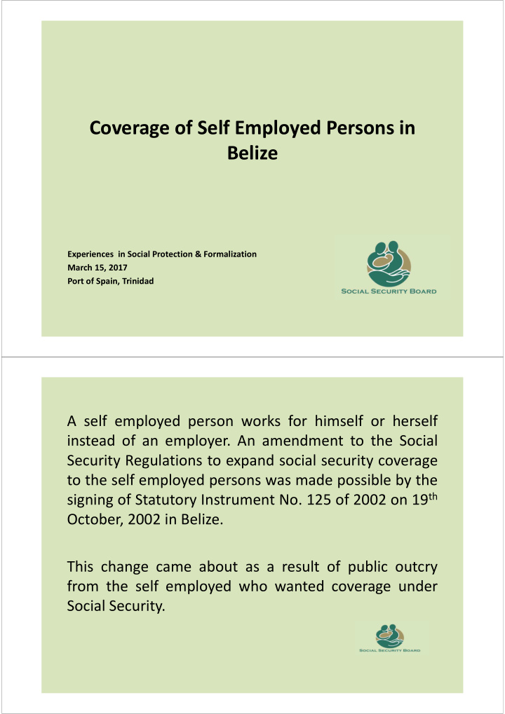 coverage of self employed persons in belize