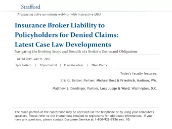 Latest Case Law Developments  Navigating the Evolving Scope and Breadth of a Broker's Duties and