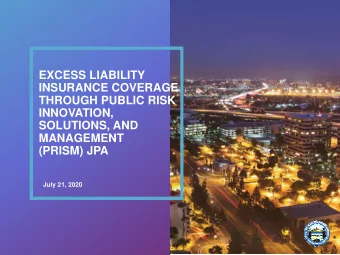EXCESS LIABILITY  INSURANCE COVERAGE  THROUGH PUBLIC RISK  INNOVATION,  SOLUTIONS, AND  MANAGEMENT
