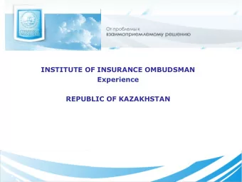 REPUBLIC OF KAZAKHSTAN  CONTENT  History of establishment: - The law on Mandatory insurance of