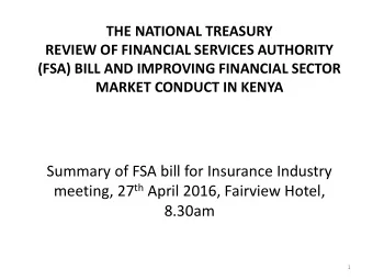 8.30am  1  Taskforce rationale for FSA  1.  Presidential Taskforce on Parastatal Reforms recognised