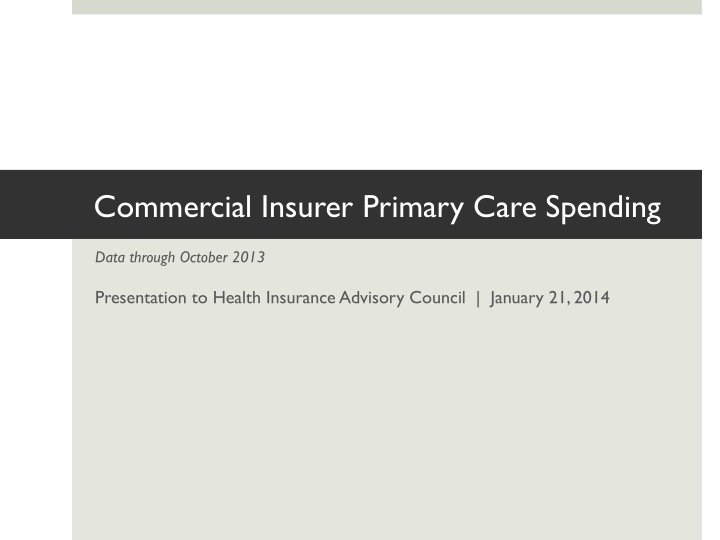 commercial insurer primary care spending
