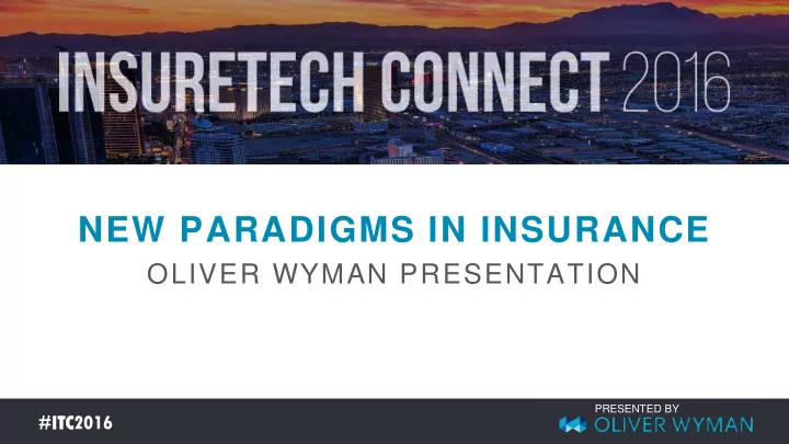 new paradigms in insurance