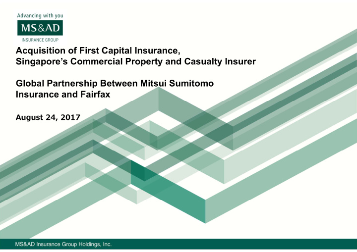 acquisition of first capital insurance singapore s