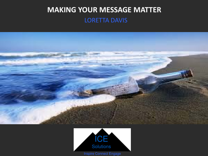 making your message matter