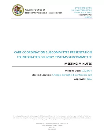 CARE COORDINATION SUBCOMMITTEE PRESENTATION  TO INTEGRATED DELIVERY SYSTEMS SUBCOMMITTEE  MEETING