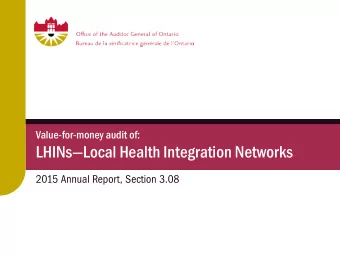 LHINsLocal Health Integration Networks  2015 Annual Report, Section 3.08  Background