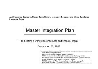 Master Integration Plan  To become a world-class insurance and financial group  September 30