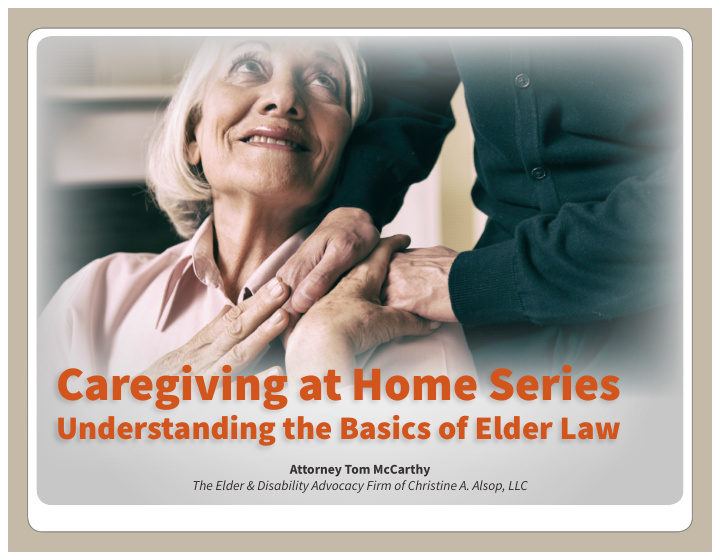 caregiving at home series