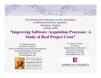 Improving Software Acquisition Processes: A  Study of Real Project Costs  Dr. Anita La Salle