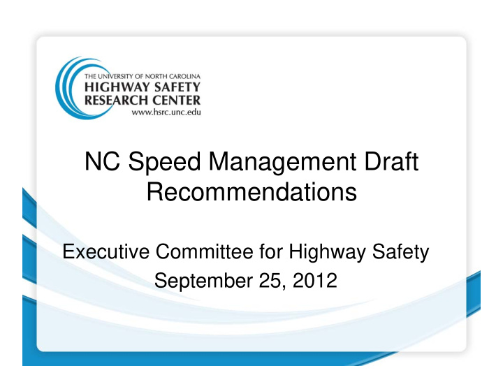 nc speed management draft recommendations