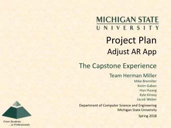 Project Plan  Adjust AR App  The Capstone Experience  Team Herman Miller  Mike Bremiller  Kevin