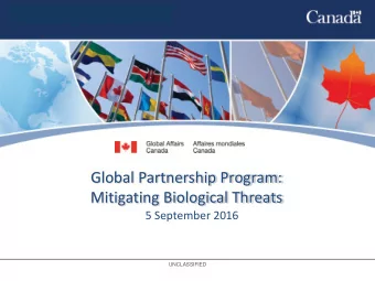 Global Partnership Program:  Title Goes Here  Mitigating Biological Threats  5 September 2016