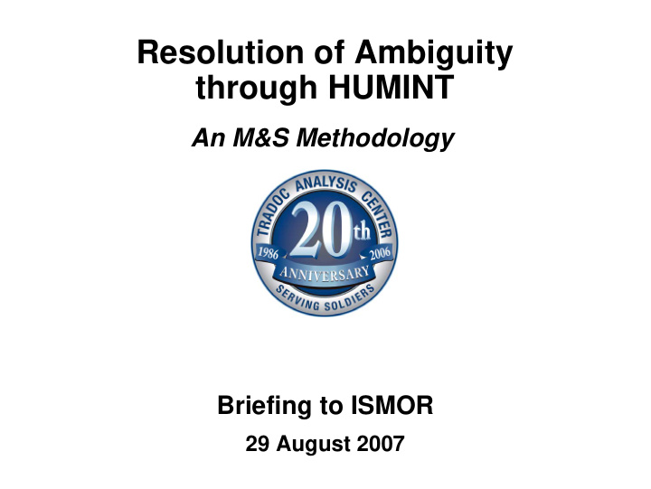 resolution of ambiguity through humint