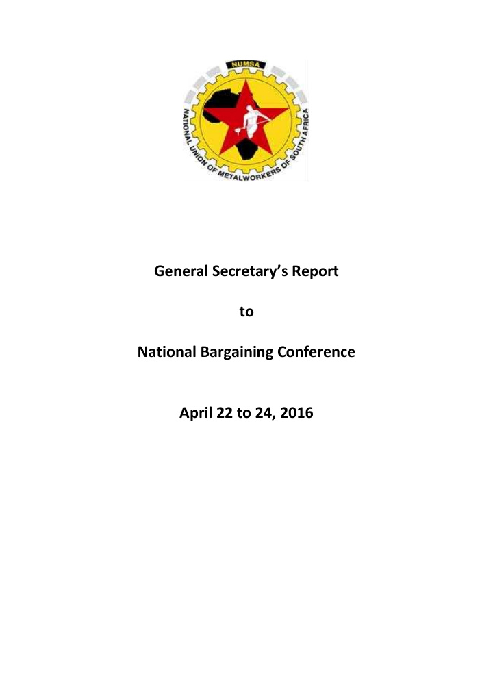 general secretary s report to national bargaining